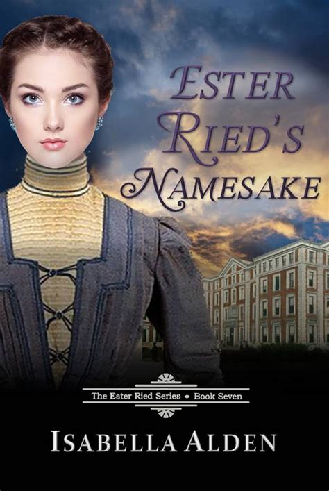 Ester Ried's Namesake (The Ester Ried Series Book 7) eBook : Alden ...