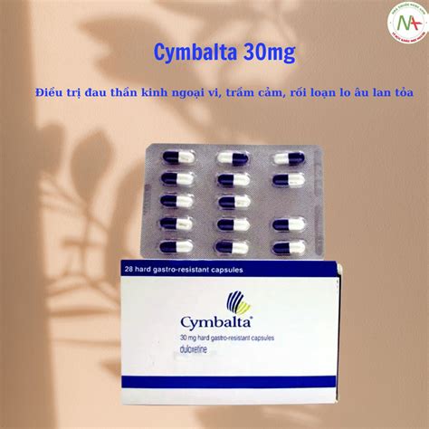 Thuốc Cymbalta 30mg là thuốc gì, có tác dụng gì, giá bao nhiêu, mua ở đâu?