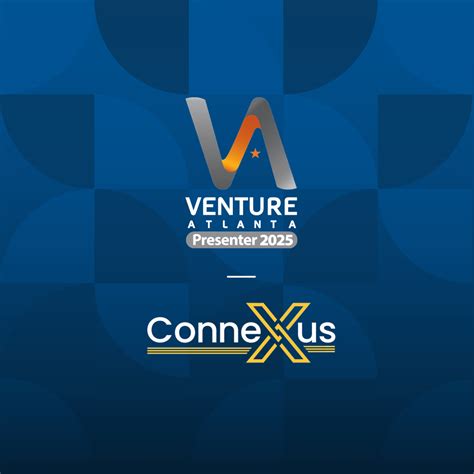 Connexus Selected to Present at Venture Atlanta 2025 - Connexus