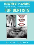 TREATMENT PLANNING SINGLE MAXILLARY ANTERIOR IMPLANTS FOR DENTISTS ...