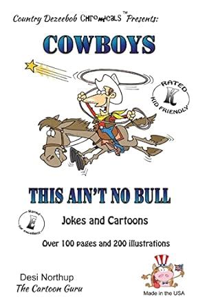 Cowboy's - This Ain't No Bull: Jokes and Cartoons: in Black + White ...