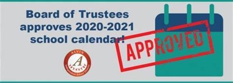 Alvin ISD Board of Trustees Approves 2020-21 Academic Calendar | Alvin ...