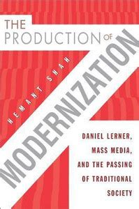 The Production of Modernization: Buy The Production of Modernization by ...