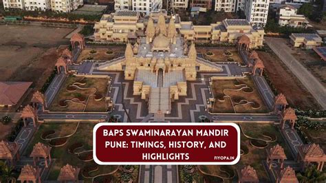 BAPS Swaminarayan Mandir Pune: Timings, History, and Highlights