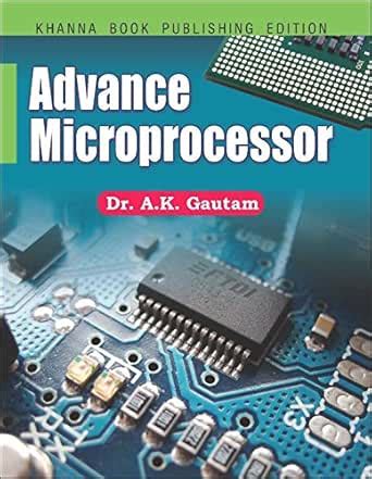 Advance Microprocessor eBook : Gautam, Dr. A.K.: Amazon.in: Kindle Store