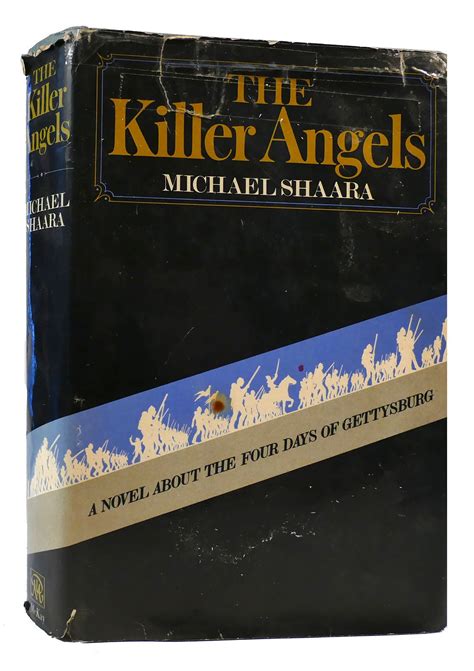 THE KILLER ANGELS A Novel about the Four Days of Gettysburg | Michael ...