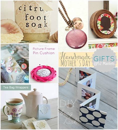 52 Mantels: Handmade Mother's Day Gift Ideas! | Mother's day diy ...