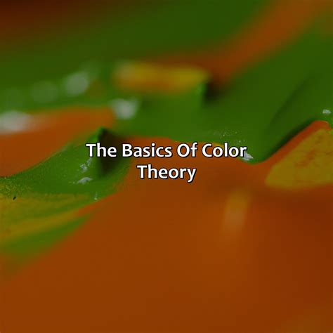What Color Would Orange And Green Make at Trent Lopez blog