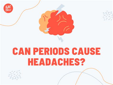 Can Periods Cause Headaches? | Aunt Flow