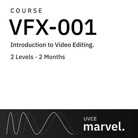 VFX-001 | UVCE MARVEL