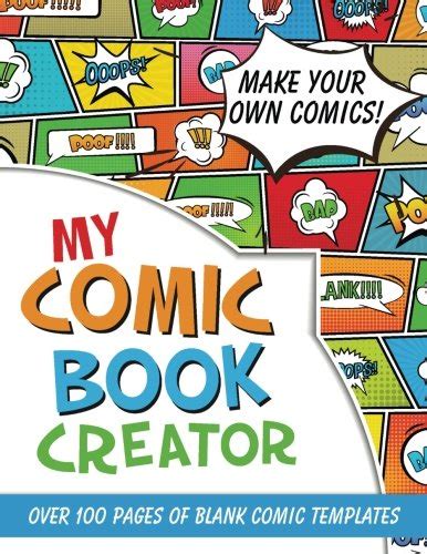 Buy My Comic Book Creator!: Make Your Own Comics With Over 100 Pages of ...