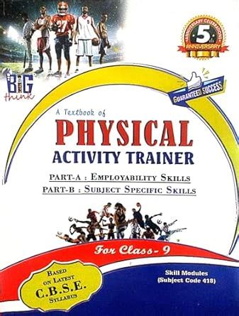 Big Think Class 9 A Text Book Of Physical Activity Trainer Skill ...