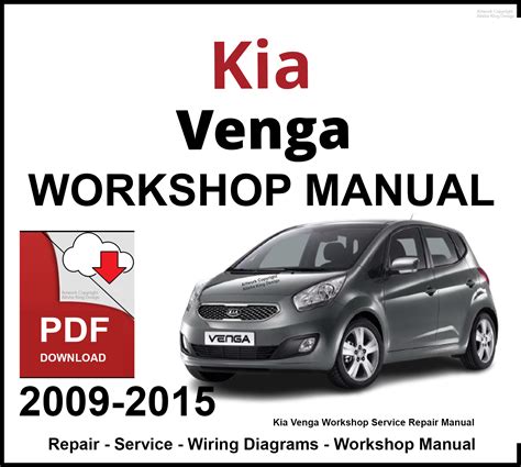KIA Venga 2009-2015 Workshop Service Repair Manual PDF