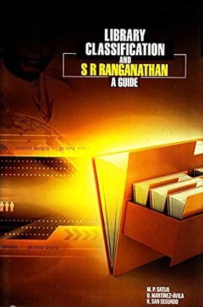Buy LIBRARY CLASSIFICATION AND S R RANGANATHAN: A Guide Book Online at ...
