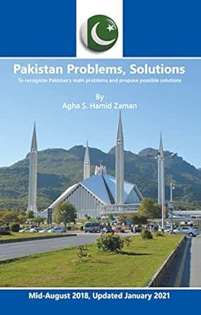 Pakistan Problems, Solutions: To Recognize Pakistan's Main Problems and ...