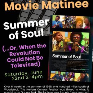 Summer of Soul Movie Matinee, Brewster Ladies' Library, 22 June 2024 ...