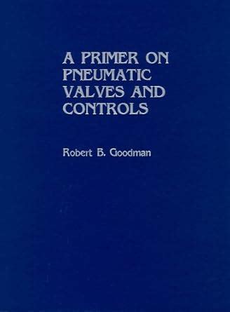 Buy A Primer on Pneumatic Valves and Controls Book Online at Low Prices ...