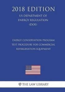 Energy Conservation Program - Test Procedure for Commercial ...
