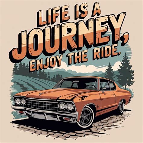 Life Is A Journey Enjoy The Ride Quote Vector Illustration With Classic ...