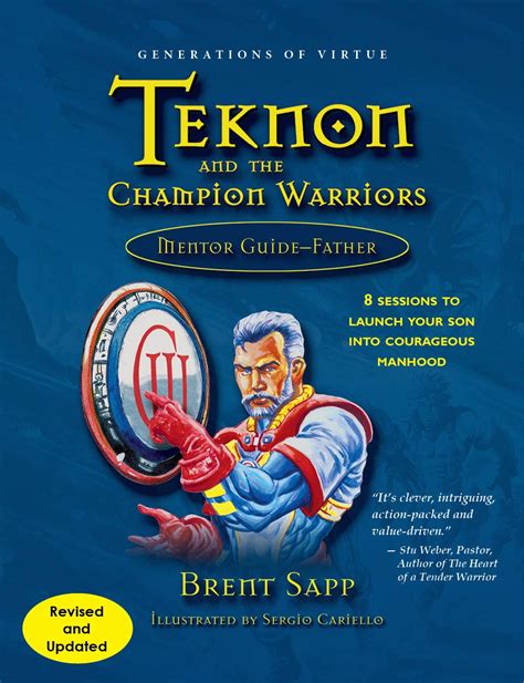 Teknon And The Champion Warriors Mentor Guide Father Revised Updated ...
