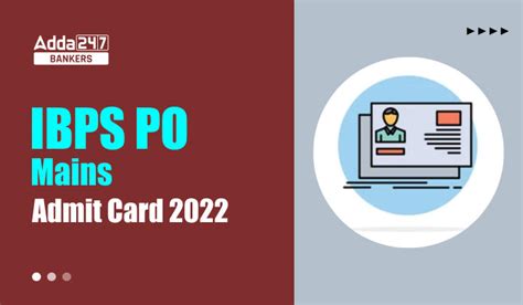 IBPS PO Mains Admit Card 2022 Out: IBPS PO एडमिट कार्ड 2022 जारी ...