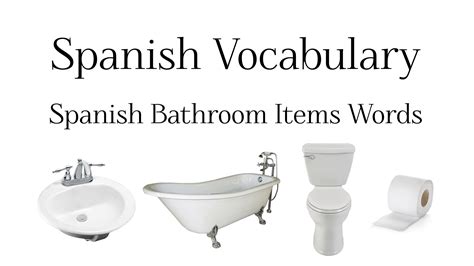 Bathroom Vocabulary Spanish