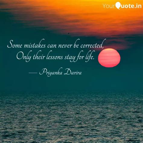 Some mistakes can never b... | Quotes & Writings by Priyanka Darira ...