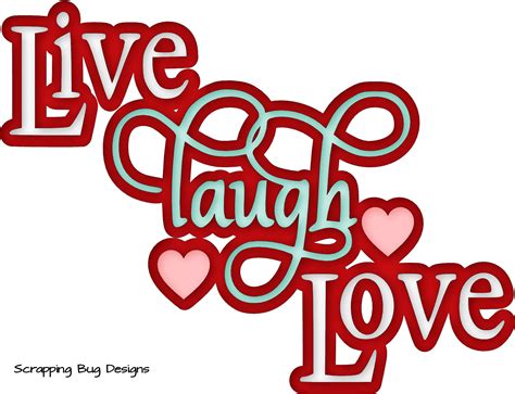 Live Laugh Love | Scrapbook Quotes