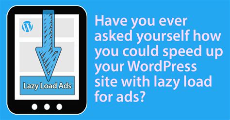 How to use lazy load for ads to improve your page speed