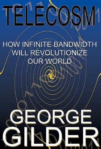 Buy Telecosm: Library Edition: How Infinite Bandwidth Will ...