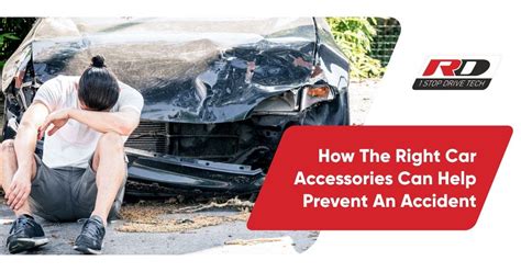 How The Right Car Accessories Can Help Prevent An Accident – RD Overseas