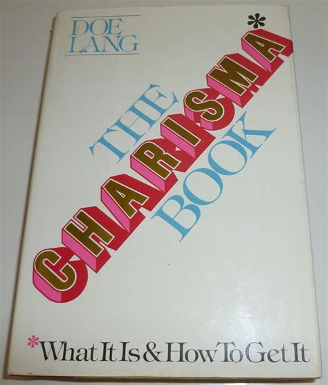 The charisma book: What it is and how to get it: Lang, Doe ...