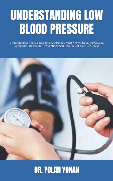 Buy UNDERSTANDING LOW BLOOD PRESSURE: Understanding The Disease ...