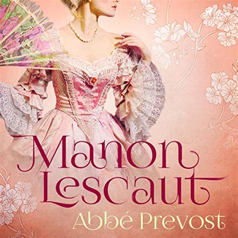 Manon Lescaut (Audio Download): Abbé Prévost, Gert Lundstedt, SAGA ...