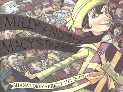 Milly and the Macy's Parade : Corey, Shana, Helquist, Brett: Amazon.in ...