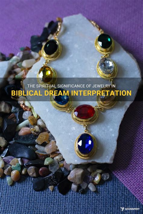 The Spiritual Significance Of Jewelry In Biblical Dream Interpretation ...
