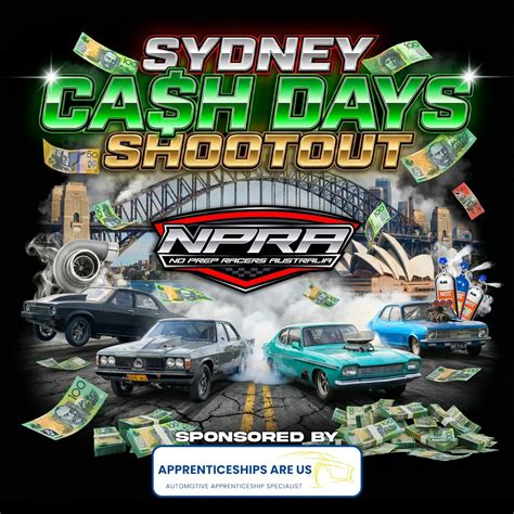 Sydney Cash Days Shootout - NPRA, Sydney Dragway, Blacktown, 13 June ...