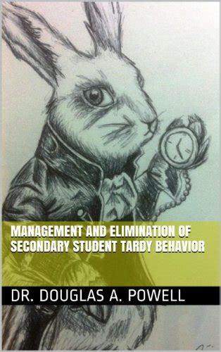 Management and Elimination of Secondary Student Tardy Behavior eBook ...