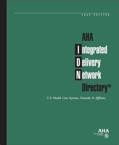 Buy Aha Integrated Delivery Network Database: U.S. Health Care Systems ...