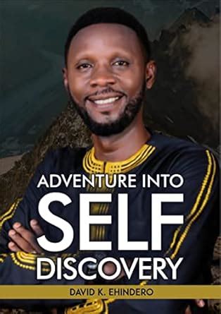 Adventure into self-discovery eBook : Ehindero, David Kayode: Amazon.in ...