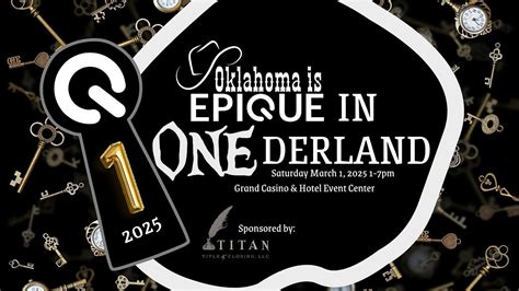 Epique in ONEderland - Celebrating Oklahomas 1st Anniversary, Grand ...