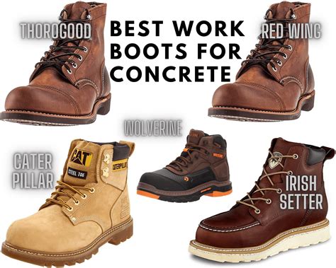 Best work boots for concrete - Thorogood - Caterpillar - Red wing.