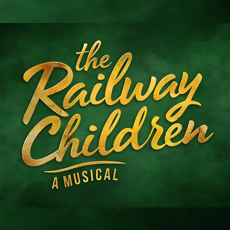 THE RAILWAY CHILDREN - NEW STAGE MUSICAL ADAPTATION ANNOUNCED - Theatre Fan