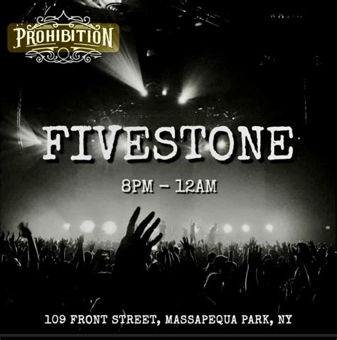 FiveStone FRi 1/19 at Prohibition, Mass. PK, Prohibition Massapequa ...
