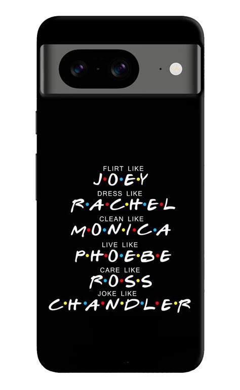 Save Big: Get the FRIENDS Character Google Pixel 8 Back Cover - Shop ...