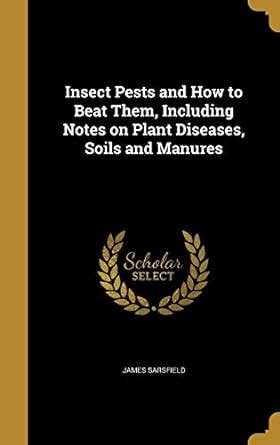 Buy Insect Pests and How to Beat Them, Including Notes on Plant ...