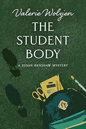 The Student Body (Susan Henshaw Book 12) eBook : Wolzien, Valerie ...