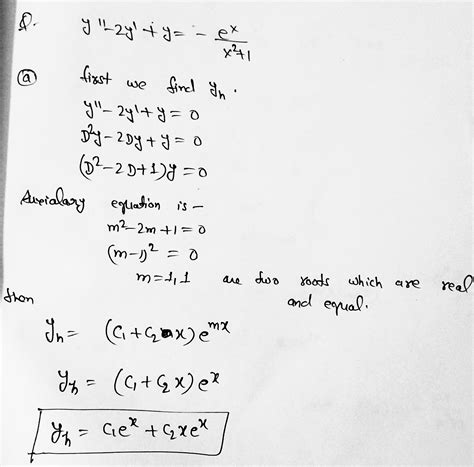 [Solved] Consider the differential equation y'' - 2y' + y = -e^x / x^2 ...
