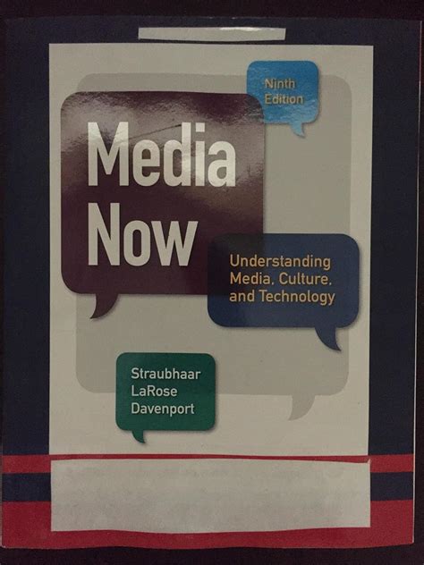 Buy MEDIA NOW: UNDERSTANDING MEDIA, CULTURE, AND TECHNOLOGY, 9TH ...