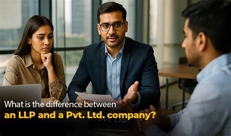 Difference Between LLP and Pvt Ltd Company in India | VakeelSaab Legal ...